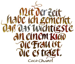 Kalligraphie, Coco Chanel - Mit der Zeit habe ich gemerkt